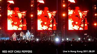 Red Hot Chili Peppers  Live in Hong Kong  Universally Speaking 20110809 [upl. by Ennovyhs]