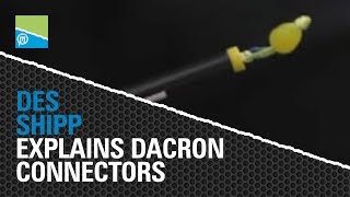 Des Shipp explains dacron connectors [upl. by Nyrad479]