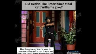 Did Cedric The Entertainer Steal Katt Williams Joke  Joke Thief investigation [upl. by Goodspeed]