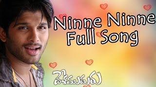 Ninne Ninne Full Song Desamudhuru Allu ArjunChakri  Allu Arjun ChakriHits  Aditya Music [upl. by Cristabel740]