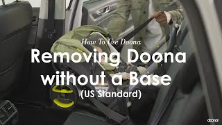 How to remove Doona  without base  US Standard  Doona  Car Seat amp Stroller [upl. by Duwad751]