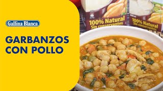 GARBANZOS CON POLLO  Recetas Gallina Blanca [upl. by Eibmab231]