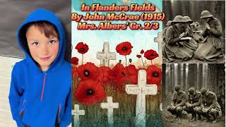 In Flanders Fields  John McCrae 1915 Recited by Mrs Albers Grade 23 Class St John School [upl. by Colner643]