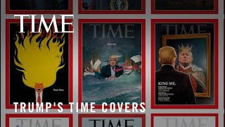 Donald Trump and the TIME Cover A Visual History [upl. by Aohsoj220]