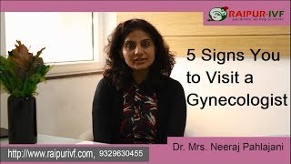 5 लक्षण है तो Gynaecologist से मिले  Visit A Gynaecologist [upl. by Llemrej692]