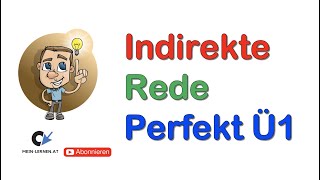 Indirekte Rede Perfekt Übung 1 [upl. by Elokkin]