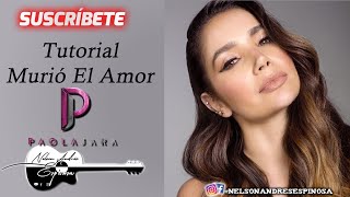 Como Tocar Murió El Amor Paola Jara En Requinto [upl. by Jacobs]