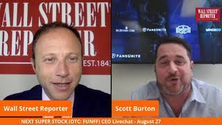 NEXT SUPER STOCK FansUnite OTC FUNFF CSE FANS Aug 27 CEO livechat [upl. by Leland]