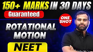 150 Marks Guaranteed ROTATIONAL MOTION  Quick Revision 1 Shot  Physics for NEET [upl. by Lathe999]