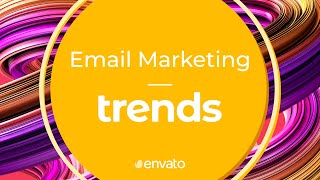 Email Marketing Trends [upl. by Ogata192]