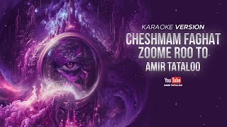 Amir Tataloo  Cheshmam Faghat Zoome Roo ToKaraoke   امیر تتلو  چشمام فقط زومه رو تو کارائوکه [upl. by Idnir]