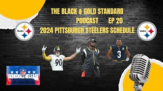 2024 PITTSBURGH STEELERS SCHEDULE [upl. by Zerk]