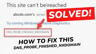 How to fix the error DNSPROBEFINISHEDNXDOMAIN [upl. by Kay960]