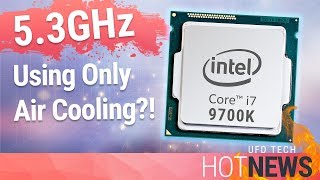 New 8Core i79700K Can Hit 53GHz on Air [upl. by Desdamonna]