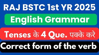 BSTC 1st year English GrammarCorrect form of the verb tenses by SKumar Sir deledacademy [upl. by Haidej]