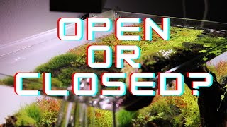 Open Top vs Closed Top Aquariums  Why I Prefer Rimless Tanks [upl. by Ahsieki620]