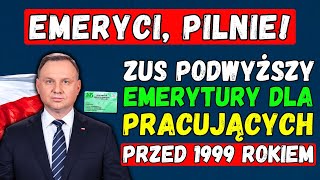 ⚡️ZUS podwyższy Emerytury dla pracujących przed 1999 rokiem 👉 Sprawdź jak zyskać więcej [upl. by Geiger]