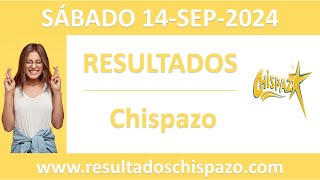 Resultado del sorteo Chispazo del sabado 14 de septiembre de 2024 [upl. by Colton]