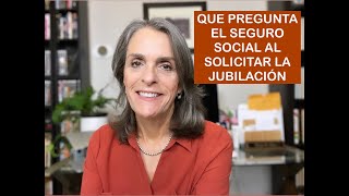 Como presentar su solicitud para la Jubilación y que preguntan  SEGURO SOCIAL [upl. by Naenaj972]