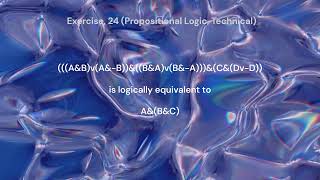 Exercise 24 Propositional Logic Technical [upl. by Annauqal]