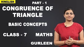 Congruence Of Triangle  Maths Class 7  Basic Concepts  iWiz Gurleen [upl. by Herzen]