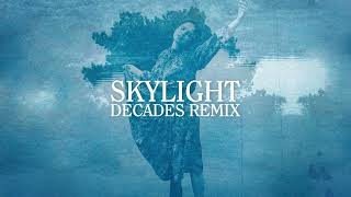 Gabrielle Aplin  Skylight Decades Remix [upl. by Stinson301]