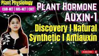 Plant Hormone Auxin Part1 Discovery of Auxin  Natural amp Synthetic Auxin  Antiauxin  Bioassay [upl. by Marci]