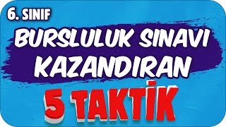 BURSLULUK SINAVI KAZANDIRAN 5 TAKTİK 🖐🏻 6 Sınıf [upl. by Celie]