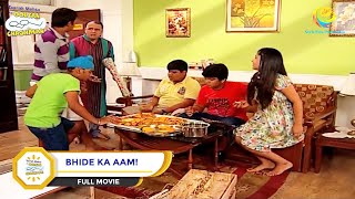 BHIDE KA AAM I FULL MOVIE I Taarak Mehta Ka Ooltah Chashmah  तारक मेहता [upl. by Marlon]