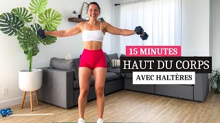 15 min Haut du corps avec haltères  exercice haut du corps débutant [upl. by Barris]