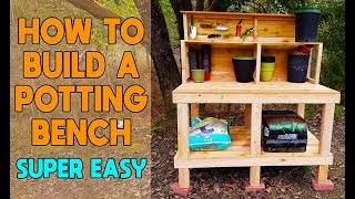 How To Build A Potting Bench SUPER EASY [upl. by Dacie]