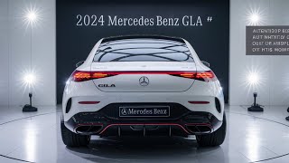 quot2024 MercedesBenz GLA The Compact Luxury SUV You Didn’t Know You Neededquot [upl. by Neliak]