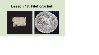 Lesson 18  Filet crochet [upl. by Eiramyma]