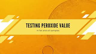 Peroxide Value Analysis in Oil ENG [upl. by Luckin]