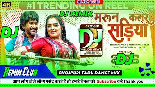 Dj Malai Music  Maroon Color Sadiya Dj Remix Song  Kalpna Neelkamal Singh  Jhan Jhan Bass Mix [upl. by Philine]