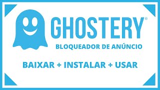 Ghostery como baixar instalar e usar corretamente [upl. by Nnaer947]