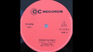 Francis the Great quotRavissante baby Négro phasingquot 1977 CC Records [upl. by Mazel]