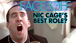 Is FaceOff One Of Nic Cages Best Performances [upl. by Hatfield]