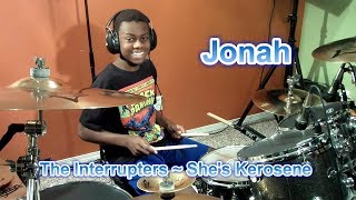 The Interrupters  Shes Kerosene Drum Cover Jonah Rocks Age 13 [upl. by River]