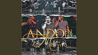 Ando en lo Mio En Vivo [upl. by Nagy]