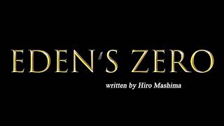 Edens Zero Trailer  fanmade v1 [upl. by Eirrok609]