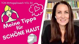 ESSEN für schöne HAUT  QampA  Meine Tipps aus der TCM für reine Haut [upl. by Elvina127]