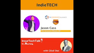 Jason Cass IndieTech Conference and the future of the insurance agency [upl. by Cindi840]