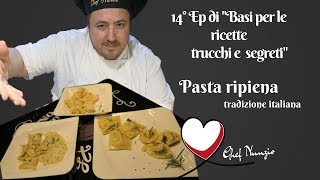 Pasta ripiena 15° Ep di quotBasi per le ricette trucchi e segretiquot Sub multi language coming soon [upl. by Victorie]