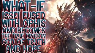 REBORN Whatif Issei Fused With Ophis amp Becomes The True Dragon God Of Truth And Hope  Part 1 [upl. by Kra262]