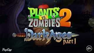 Plants vs Zombies 2 Dark Ages [upl. by Yerffoj27]