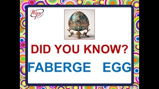 DID YOU KNOW FABERGE EGG [upl. by Yl]