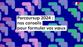 Parcoursup 2024  comment formuler ses vœux [upl. by Aikaj693]