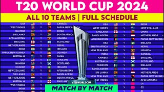 T20 World Cup 2024 Schedule amp Fixture  T20 WC 2024 All Matches List  World Cup 2024 Schedule [upl. by Zetra]