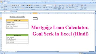 Mortgage Loan Calculator amp Goal Seek Function in Excel Hindi MortgageLoanCalculator GoalSeekExcel [upl. by Ara979]